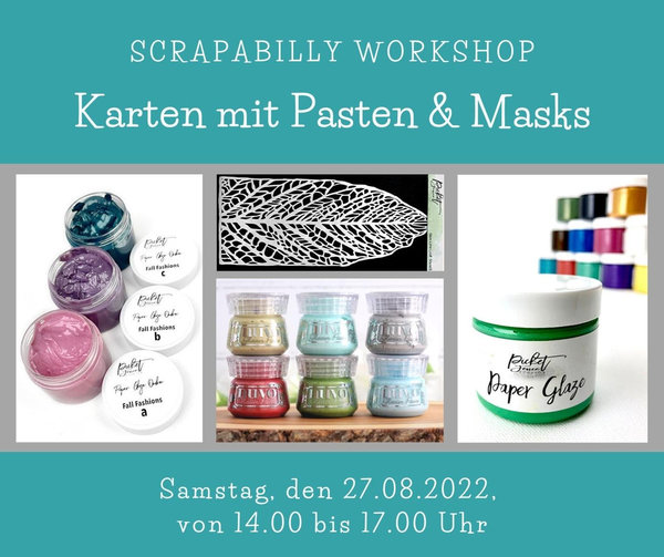 Scrapabilly Workshop: Kartengestaltung mit Pasten & Masks, Sa. 27.08.2022 um 14.00h bis 17.00h