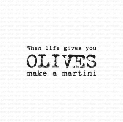 Gummiapan - Stempel: When life gives you Olives make a martini (unmontiert)