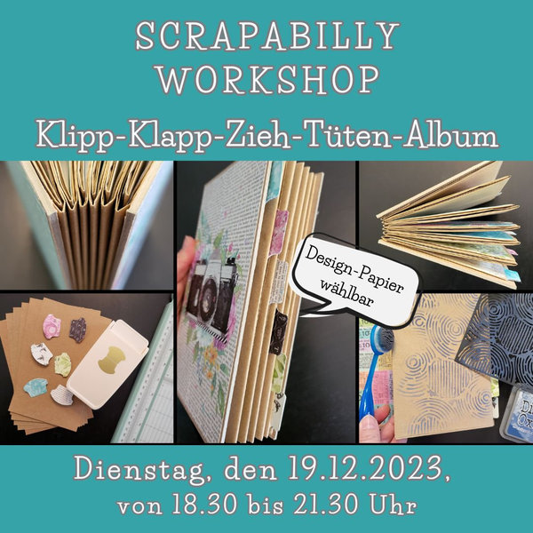 Scrapabilly Workshop: Klipp-Klapp-Zieh-Tüten-Album, Di. 19.12.2023 um 18.30h bis 21.30h